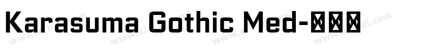 Karasuma Gothic Med字体转换 Karasuma Gothic Med字体转换
